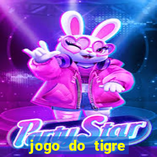 jogo do tigre plataforma chinesa